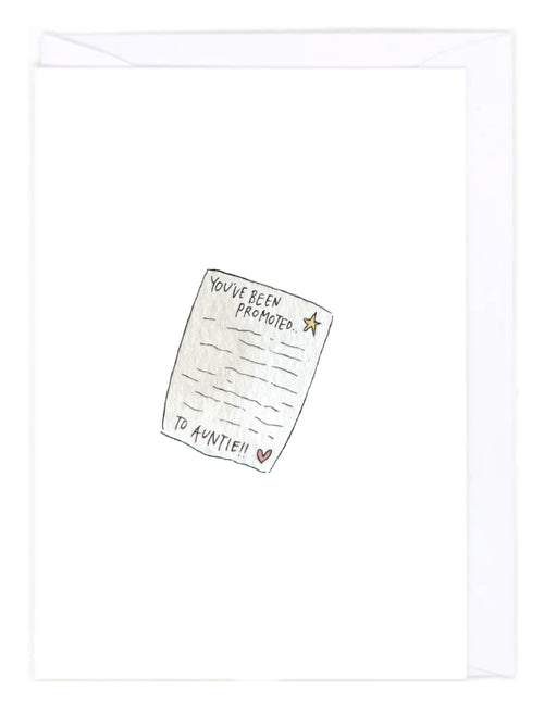 Greeting Card with an Illustration of a note saying 'You've been promoted to auntie!' on a white background
