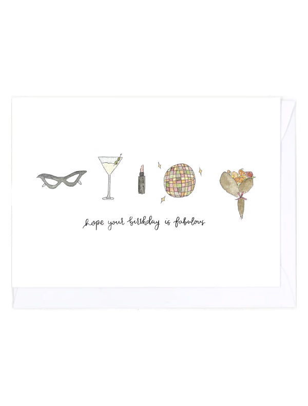 Greeting card with birthday elements including a disco ball, cake, martini and bouquet of flowers on a white background, with the text "hope your birthday is fabulous"