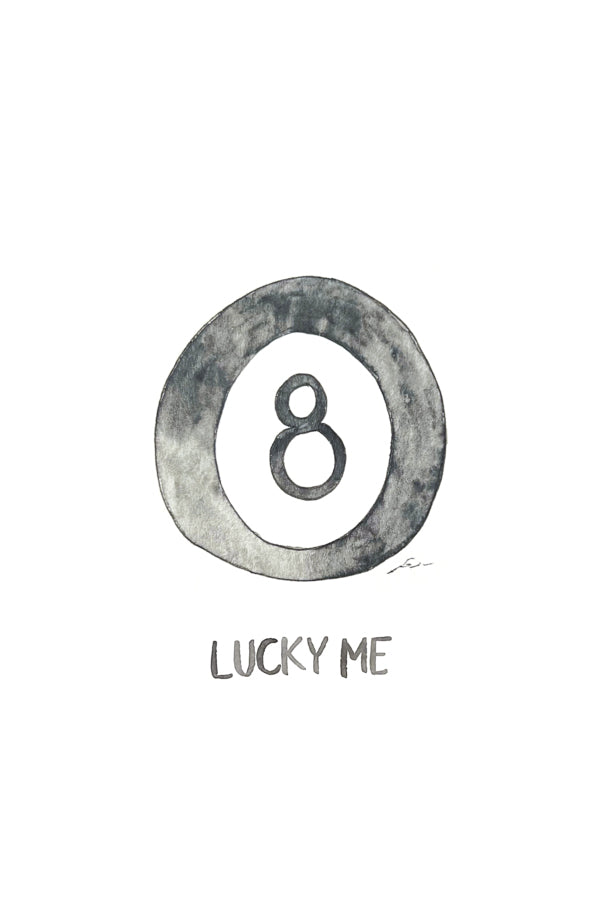 Watercolor illustration of an 8 ball with the text "Lucky me" on a white background. 