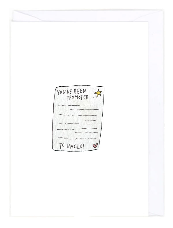 Greeting Card with an Illustration of a note saying 'You've been promoted to uncle!' on a white background