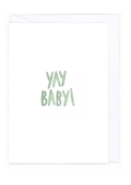 Card with 'YAY BABY!' text in green on a white background