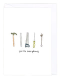 Greeting card with illustration of various tools with the text 'you fix everything' on a white background