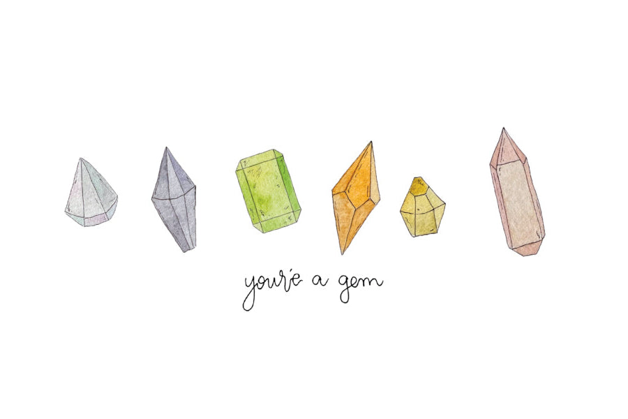 Illustrations of colorful crystals on a white background with text 'you're a gem'.